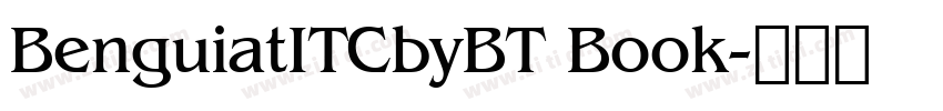 BenguiatITCbyBT Book字体转换